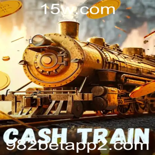 CashTrain: Descubra a Aventura Comparativa no 982bet App