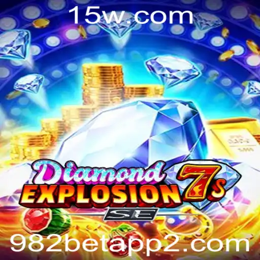 Explorando o Mundo de DiamondExplosion7sSE: O Jogo Que Revoluciona o 982bet App