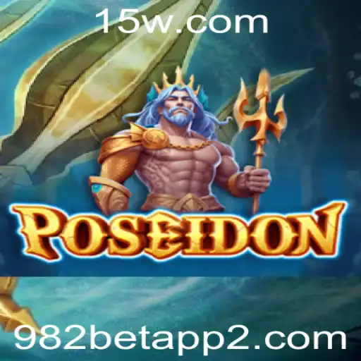 Descubra o Fascinante Mundo de Poseidon: Um Mergulho Estratégico com o 982bet App
