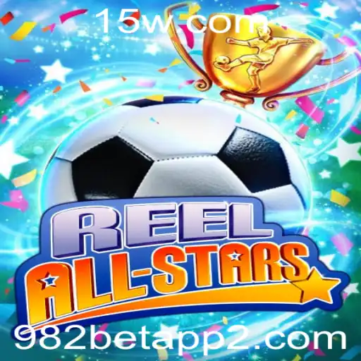 Explorando ReelAllStars: Um Guia Completo para o Jogo no 982bet App