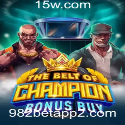 Descubra o Emocionante Jogo TheBeltOfChampionBonusBuy no 982bet App